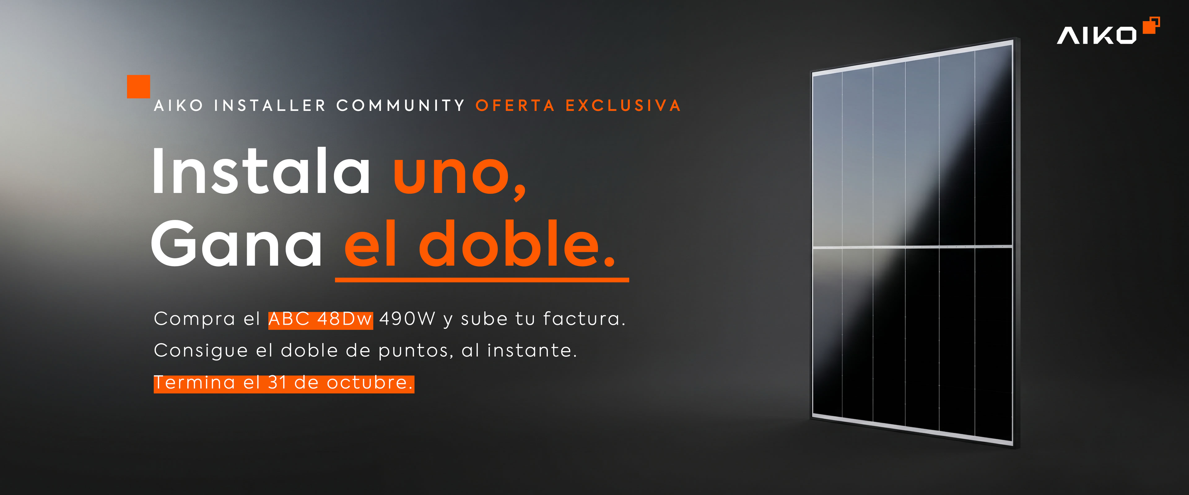home-aic-48DW-Double-points-ES Instala uno, Gana el doble.