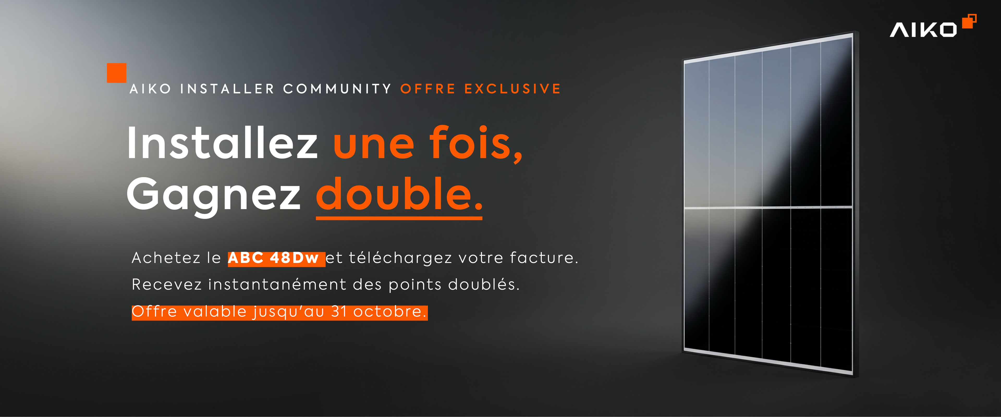 home-aic-48DW-Double-points-FR Installez une fois, Gagnez double.
