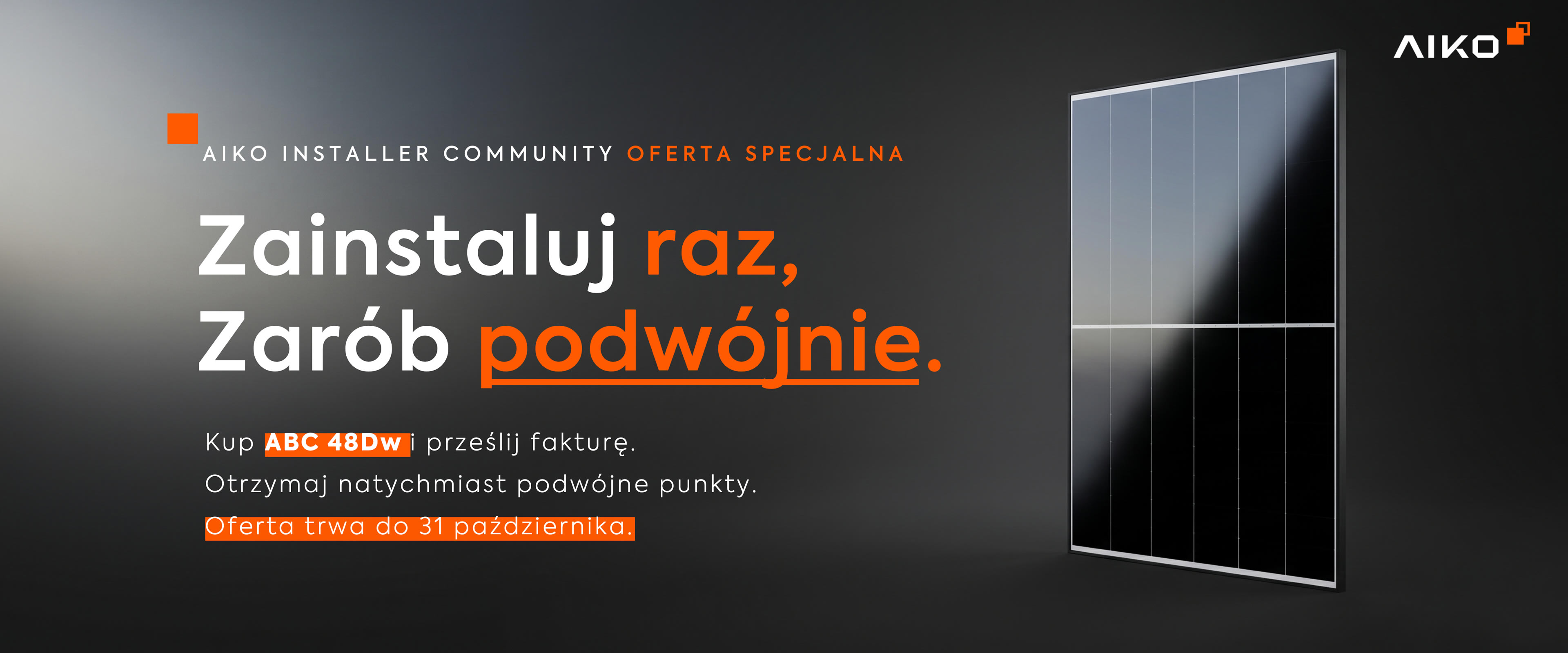 home-aic-48DW-Double-points-PL Zainstaluj raz, Zarób podwójnie.